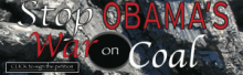 WarOnCoal.com: Stop Obama's War on Coal